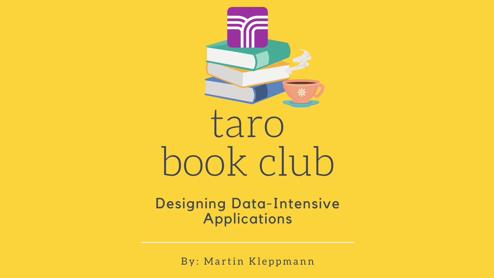 Taro Book Club: Designing Data Intensive Applications - Chapter 1 event