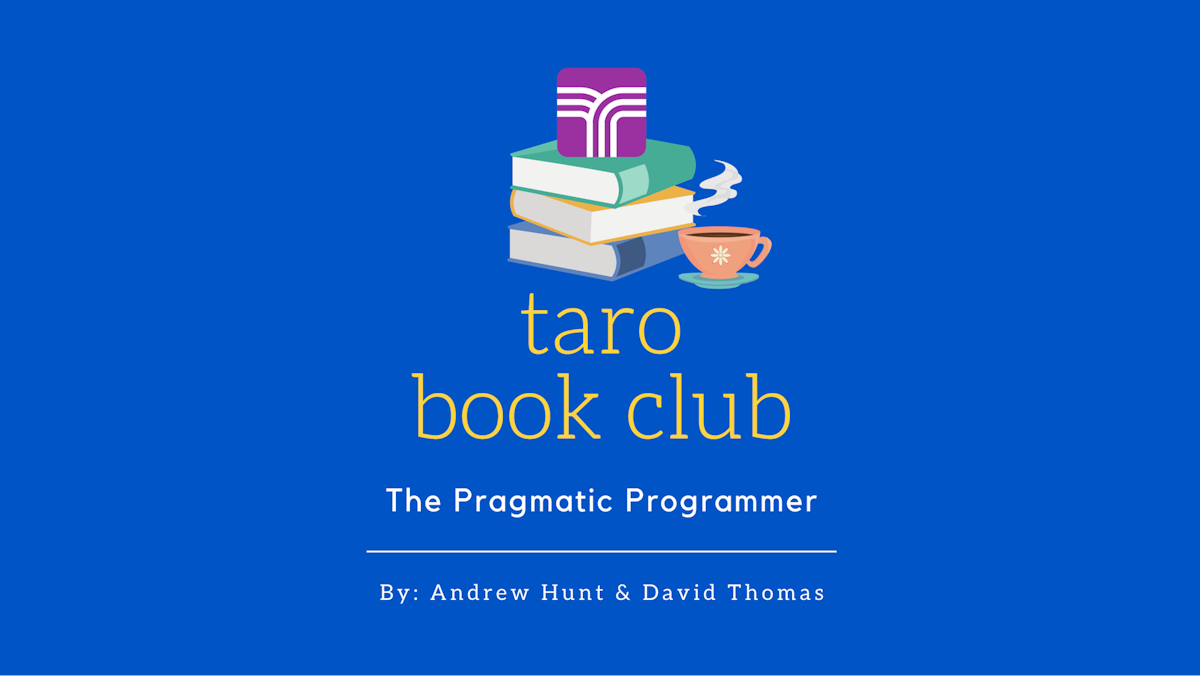 Taro Book Club: The Pragmatic Programmer - Session 2 event