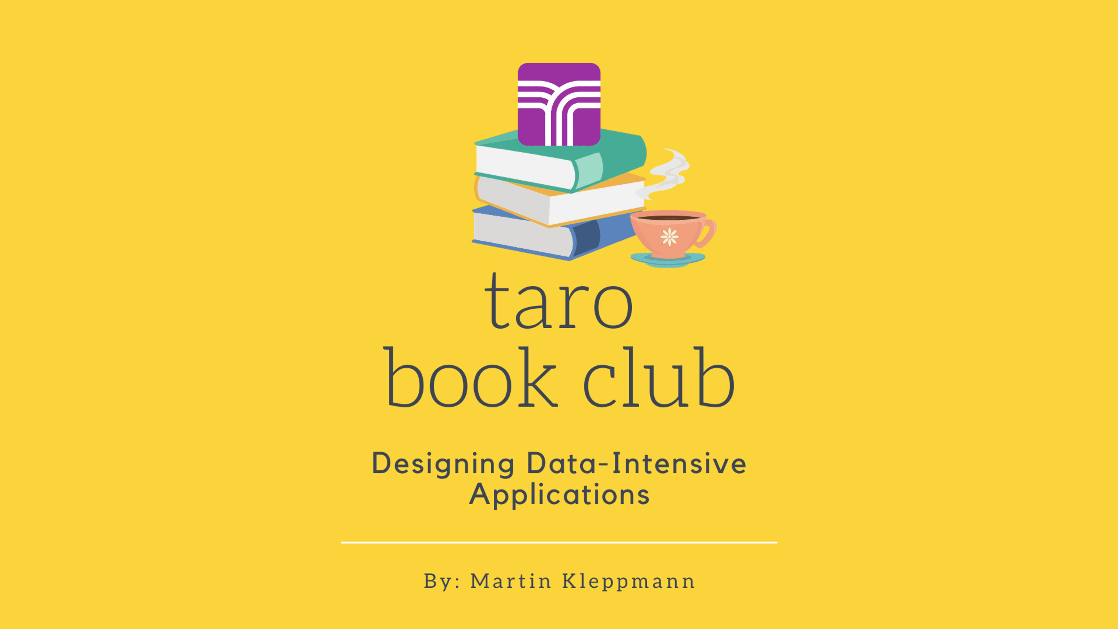 Taro Book Club: Designing Data Intensive Applications - Chapter 9 (Consistency & Consensus) event