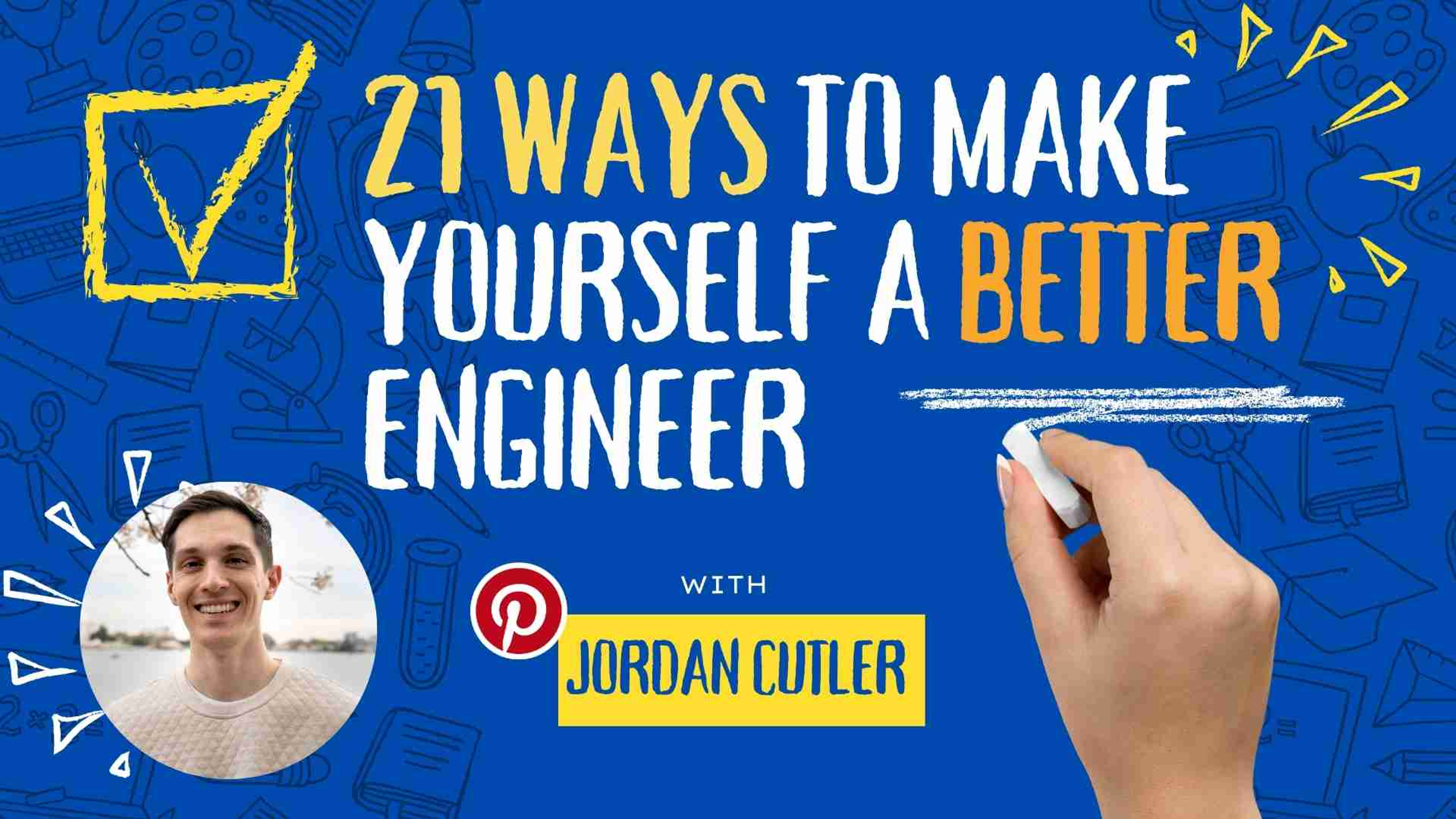 21 Ways to Make Yourself a Better Engineer event