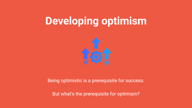 Break Into Tech And Become A Software Engineer [Part 21] - Developing Optimism