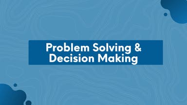 Managing Up: Problem Solving and Decision Making